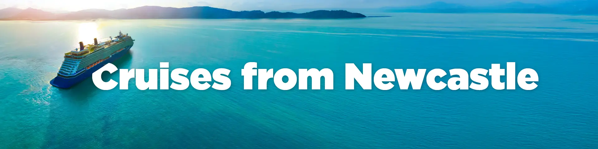Cruises from Newcastle